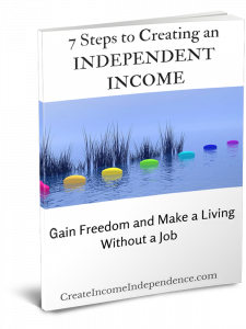 Gain freedom and make a living without a job